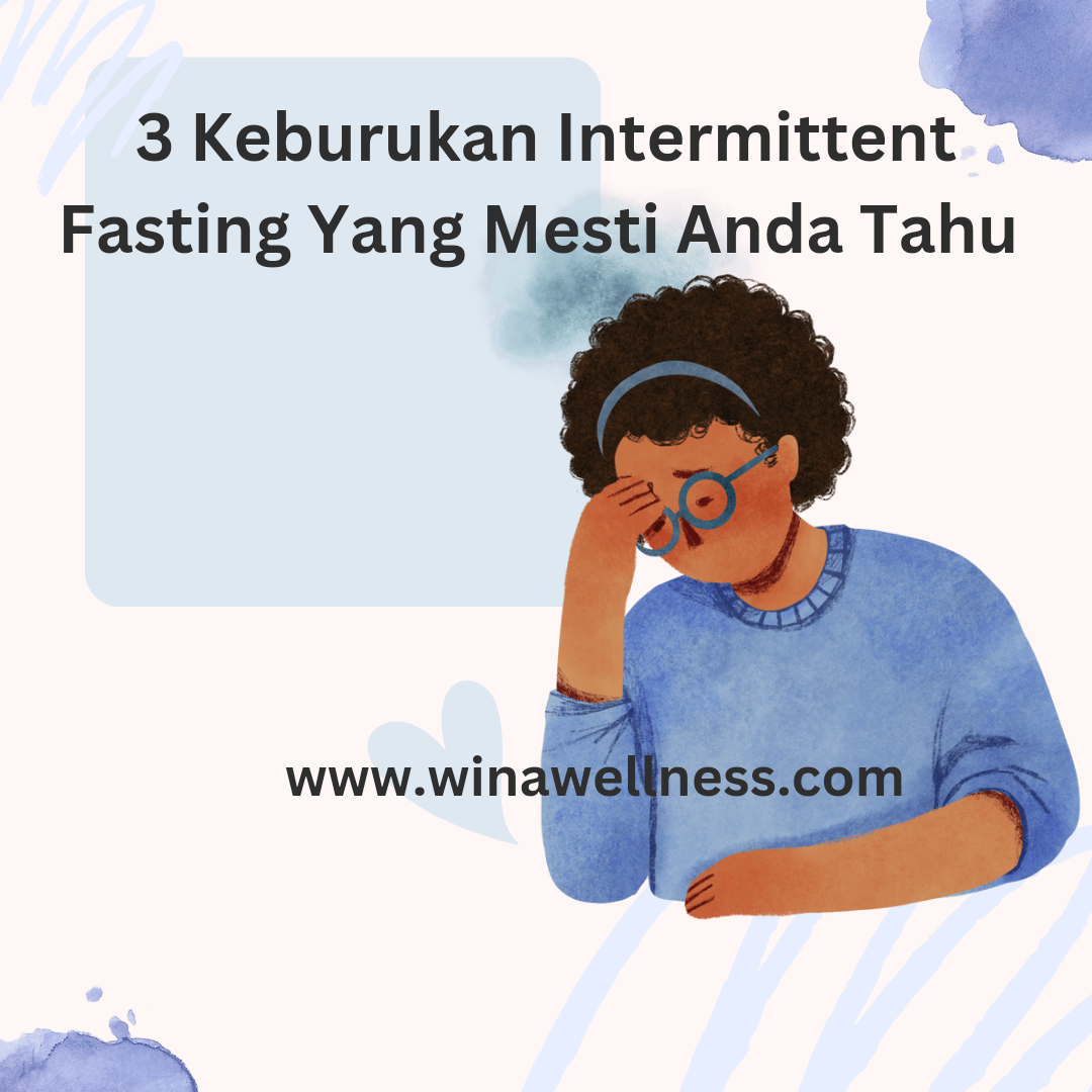 3 Keburukan Intermittent Fasting Yang Mesti Anda Tahu - PENGEDAR ...